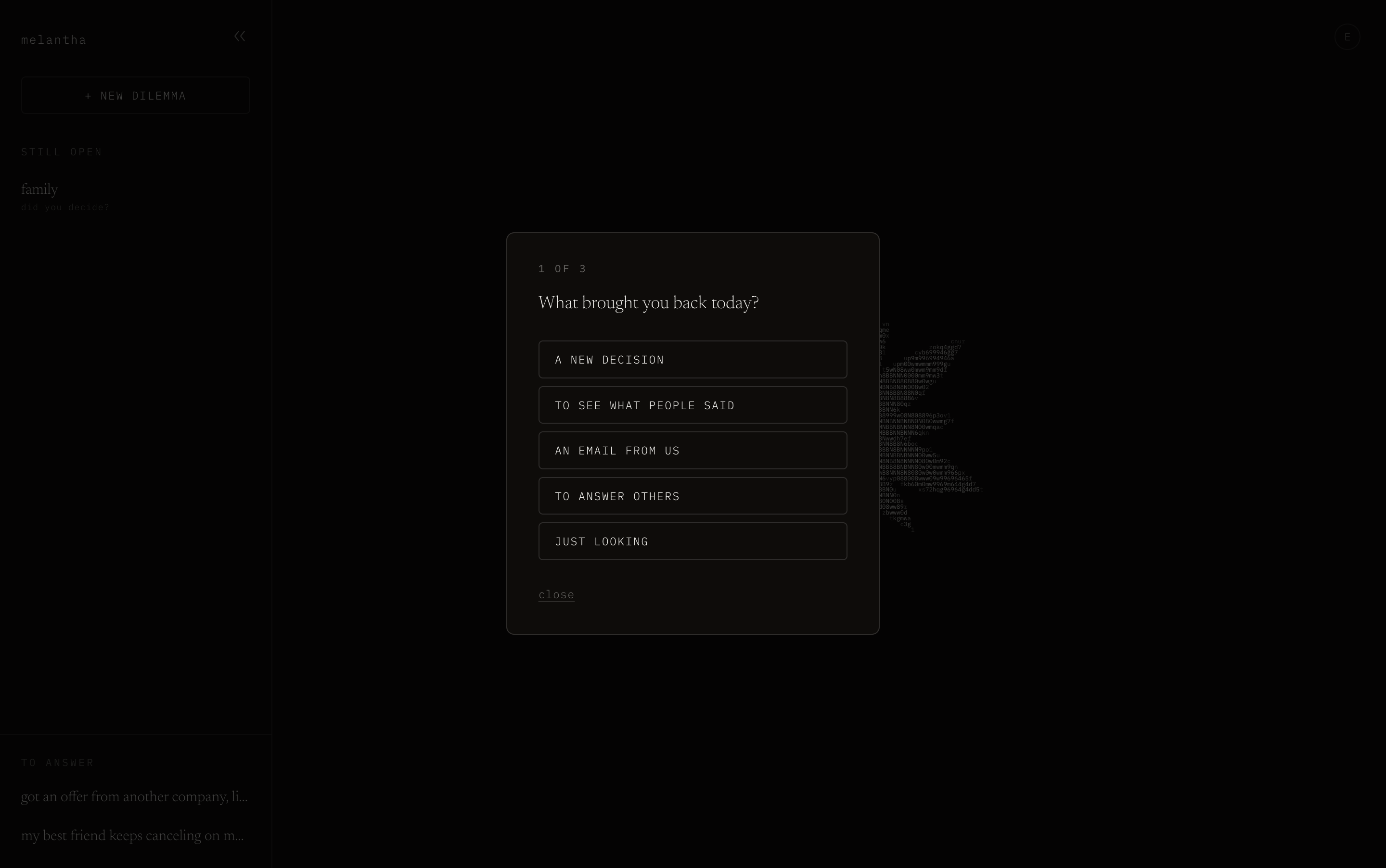 A pop-up, "What brought you back today?", with five options