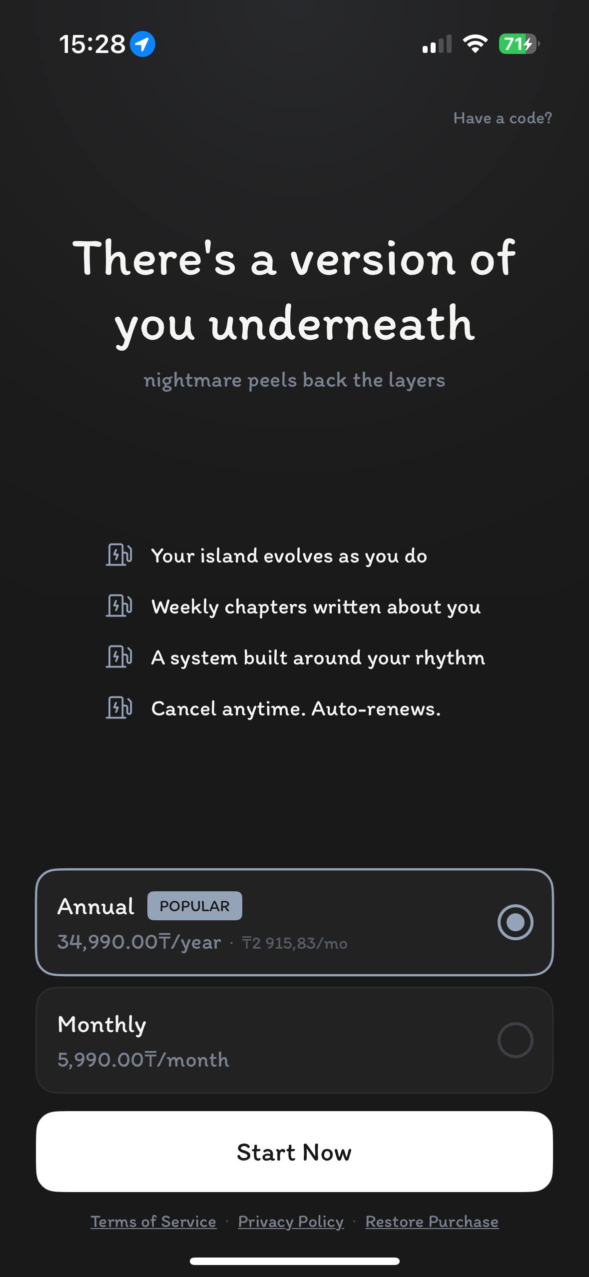 Before: a dark paywall, There's a version of you underneath, with Annual and Monthly plans